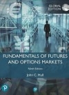 Fundamentals of Futures and Options Markets, Global Edition …